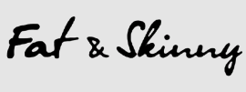 Fat&Skinny